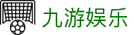 九游体育官网入口 - 提供安全、便捷、快速的九游体育登录入口导航